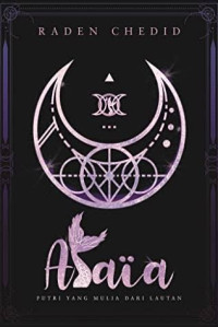 Image of Alaia : Putri Yang Mulia Dari Lautan