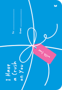 Image of I Have a Crush on You