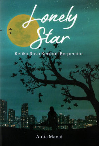 Image of Lonely star ketika rasa kembali berpendar