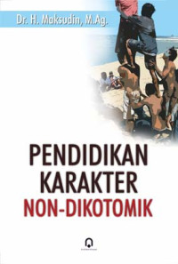 Image of Pendidikan Karakter Non-Dikotomik