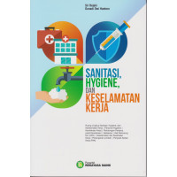 Image of Sanitasi Hygiene, dan Keselamatan Kerja