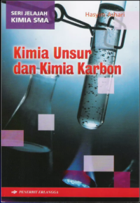 Image of Seri Jelajah Kimia : Kimia Unsur dan Kimia Karbon