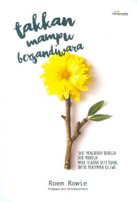 Image of Takkan Mampu Bersandiwara