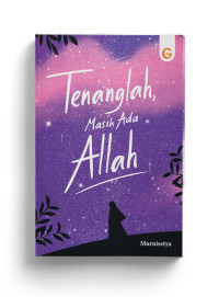 Image of Tenanglah, Masih Ada Allah
