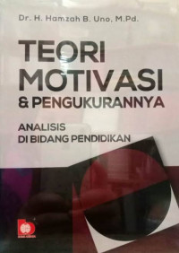Image of Teori Motivasi & Pengukurannya Analisis di Bidang Pendidikan