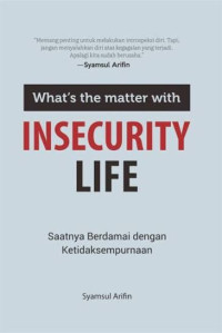 Image of What's the matter with Insecurity Life